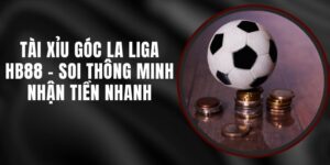 Tài Xỉu Góc La Liga HB88 - Soi Thông Minh Nhận Tiền Nhanh